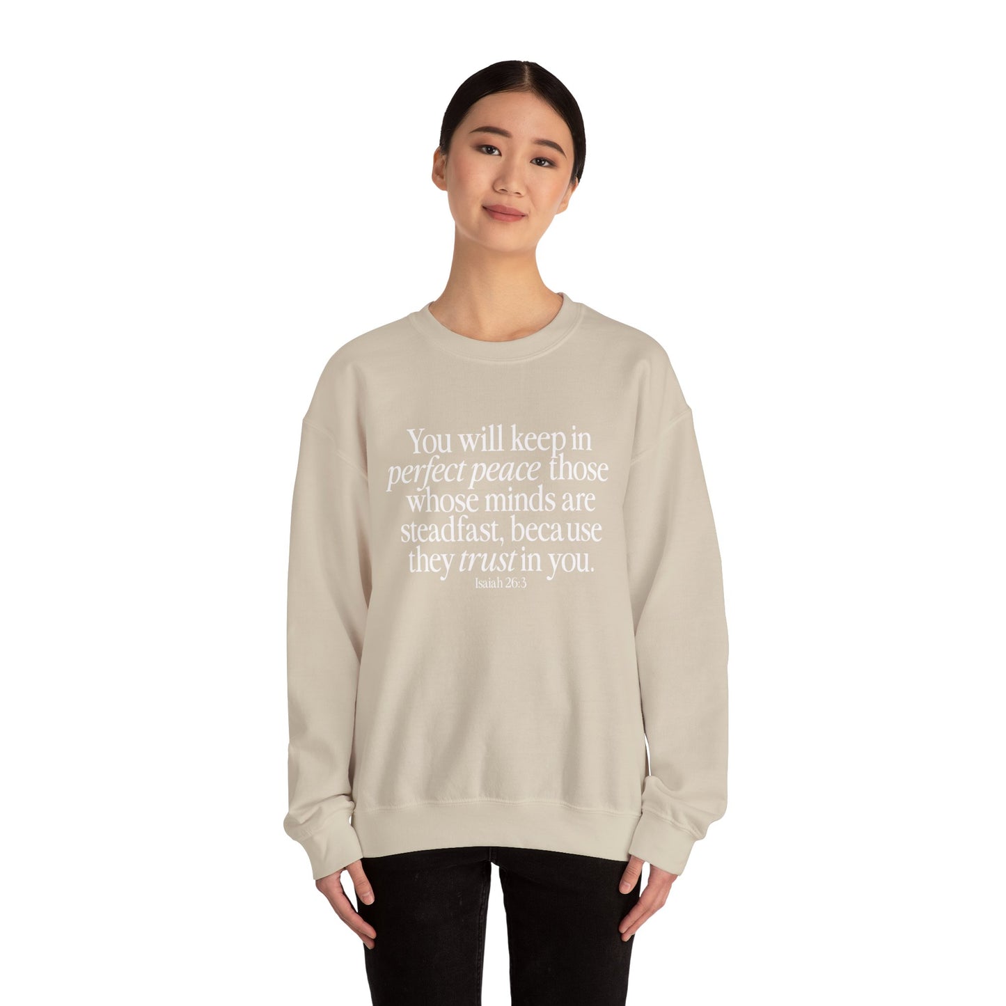 Perfect Peace (Isaiah 26:3) Sweatshirt